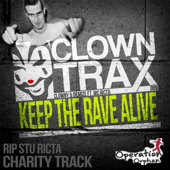 Charity Track: Keep The Rave Alive by MC Ricta