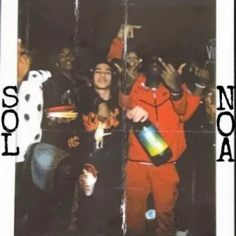 SOL:The Mixtape by NOA Blockstar