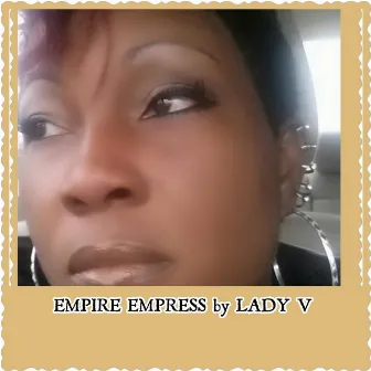 Empire Empress by Lady V