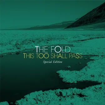 This Too Shall Pass (Deluxe) by The Fold