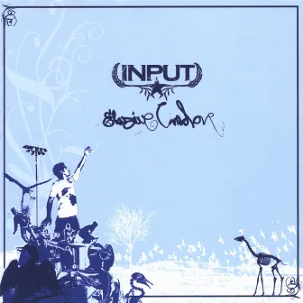 Elusive Candor by Input