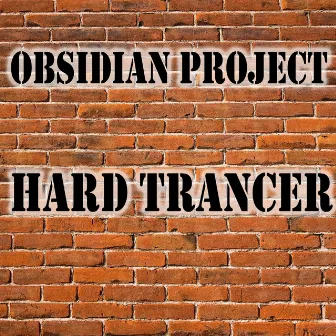 Hard Trancer by OBSIDIAN Project