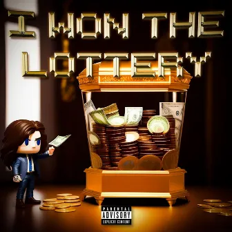 I Won The Lottery by Nate Grave