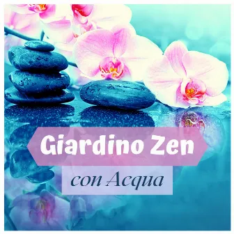 Giardino zen con acqua - musica rilassante per meditare by Meditazione Zen