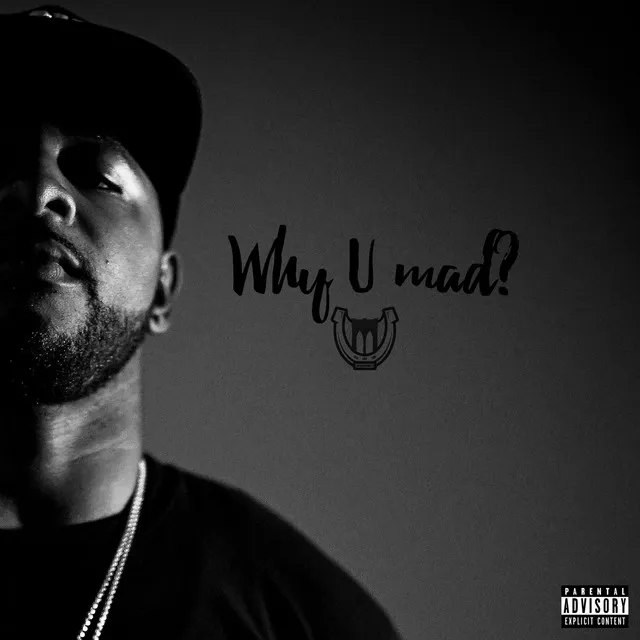 Why U Mad? - Single