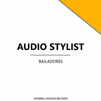 Bailadores by Audio Stylist