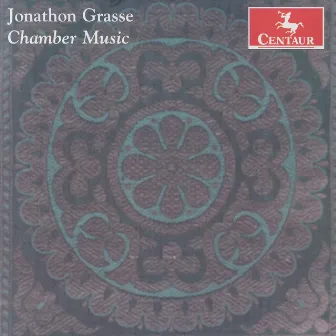 Grasse: Chamber Music by Jonathan Grasse