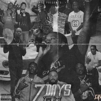 7 Days by Yung Dred