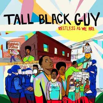 Restless as We Are by Tall Black Guy