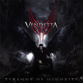 Tyranny Of Minority by Vendetta