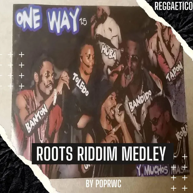 One Way 1.5 Roots Riddim Medley