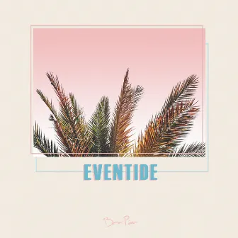 Eventide by Bonus Points