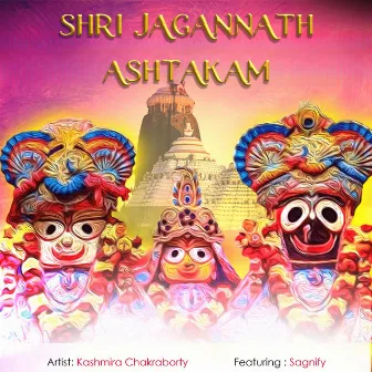 Shri Jagannath Ashtakam by Kashmira Chakraborty