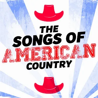 The Songs of American Country by Country And Western