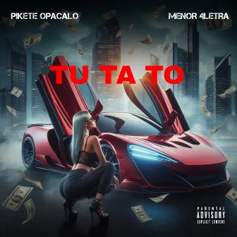 Tu Ta To by MENOR 4LETRA