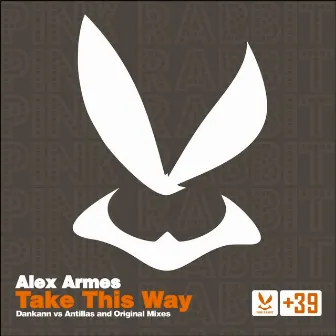 Take This Way by Alex Armes