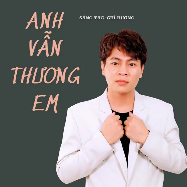 Anh Vẫn Thương Em