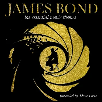 James Bond (The Essential Movie Themes) by Dave Loew