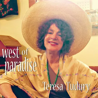 West of Paradise by Teresa Tudury