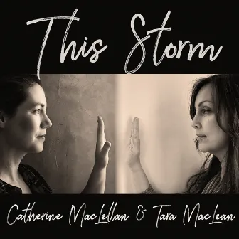 This Storm by Tara MacLean