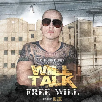 Free Will by Will Talk