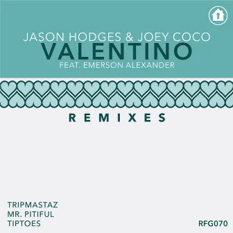 Remixes: Valentino by Jason Hodges