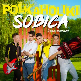 Sobica (Polka Version) by Polkaholiki