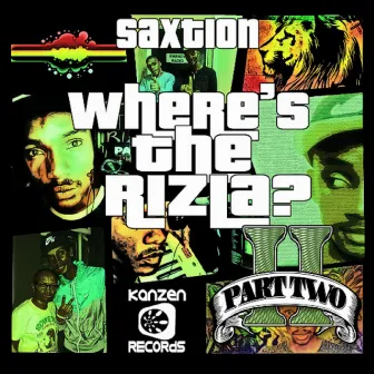 Where's the Rizla, Pt. 2 by Saxtion