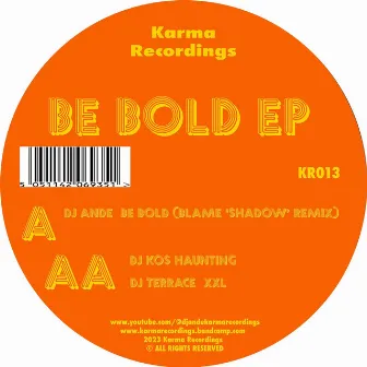 Be Bold EP by Dj Kos