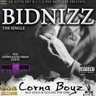 Bidnizz by Los Corna Boyz | Blu Loco & Goldie the One