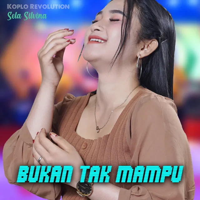 Bukan Tak Mampu - Koplo Version