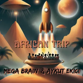 African Trip by Mega Brain