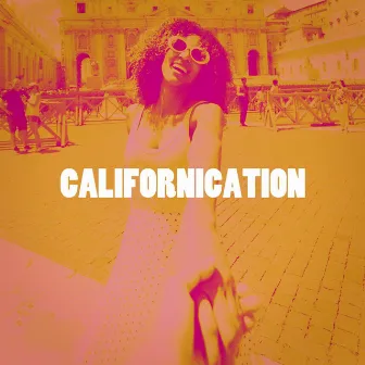 Californication by Pacific Edge