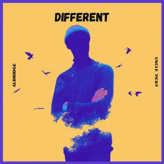 Different by Uncle Ticky