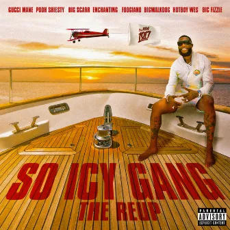 So Icy Gang: The ReUp by Gucci Mane