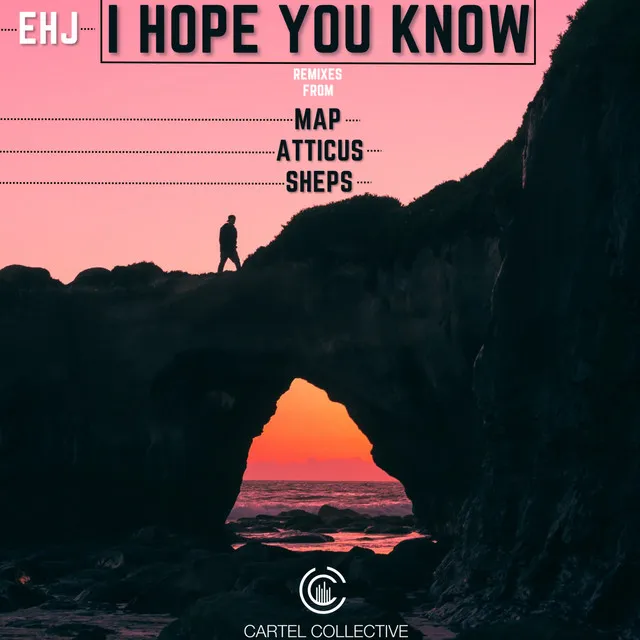 I Hope You Know - MAP Remix