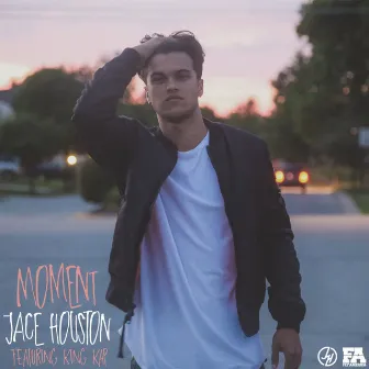 Moment (feat. King Kap) by Jace Houston