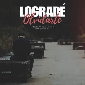 Lograré Olvidarte by Miguel Angel ElGenio