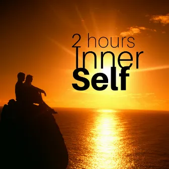 2 Hours Inner Self - Positive Energy Music by Daily Stress Release Class