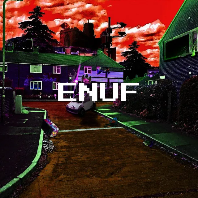 Enuf