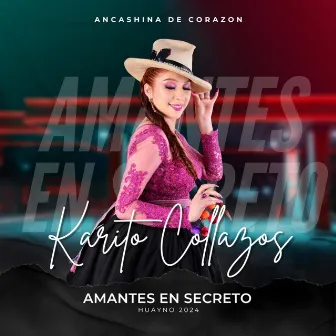 AMANTES EN SECRETO by KARITO COLLAZOS