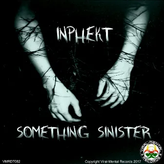 Something Sinister by INPHEKT