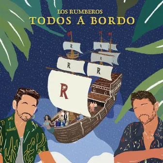 Todos a Bordo by Los Rumberos