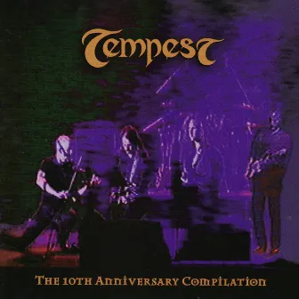 The 10th Anniversary Compilation by Tempest