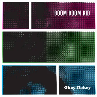 Okey Dokey by boom boom kid