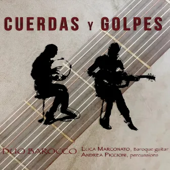 Cuerdas y Golpes by Duo Barocco