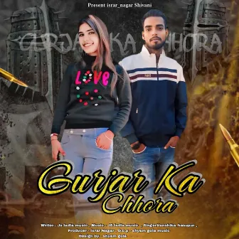 Gurjar ka chhora by 