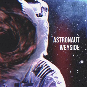 ASTRONAUT by weyside