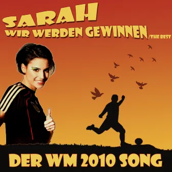 Wir Werden Gewinnen, The Best by Sarah