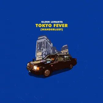 Tokyo Fever (Wanderlust) by Glenn Lumanta